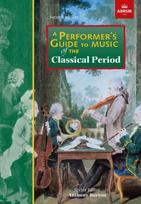Performer's Guide to Music of the Classical Period