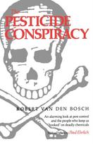 Pesticide Conspiracy