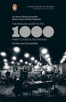 Penguin Guide to the 1000 Finest Classical Recordings