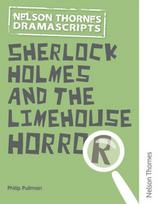 Oxford Playscripts: Sherlock Holmes and the Limehouse Horror