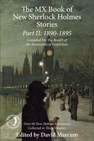 Mx Book of New Sherlock Holmes Stories Part II: 1890 to 1895