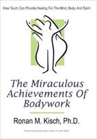 Miraculous Achievements of Bodywork