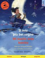 mio piu bel sogno - Mi sueno mas bonito (italiano - spagnolo)