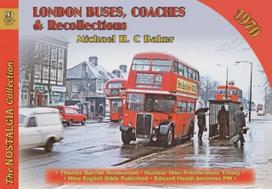 London Buses, Coaches & Recollections, 1970