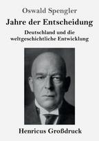 Jahre der Entscheidung (Großdruck)
