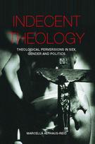 Indecent Theology
