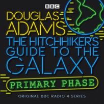 Hitchhiker's Guide To The Galaxy: Primary Phase