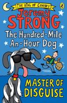 Hundred-Mile-an-Hour Dog: Master of Disguise