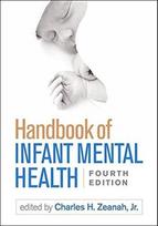 Handbook of Infant Mental Health, Fourth Edition
