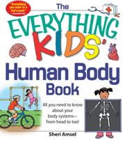 Everything KIDS' Human Body Book