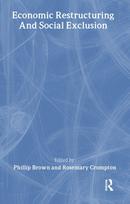 Economic Restructuring And Social Exclusion