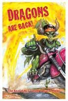 Dragons are Back!
