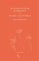 Magiškiausias kambarys, arba Dvaro vaistinėlė - Marius Daraškevičius