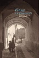 Vilnius ir jo bendruomenės: žvilgsnis į 700 metų miesto istoriją