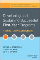 Developing and Sustaining Successful First-Year Programs
