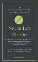 Connell Short Guide To Kazuo Ishiguro's Never Let Me Go