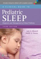 Clinical Guide to Pediatric Sleep