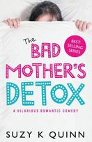 Bad Mother's Detox