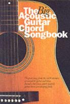Big Acoustic Guitar Chord Songbook