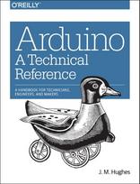 Arduino – A Technical Reference