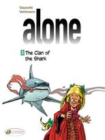 Alone 3 - The Clan Of The Shark