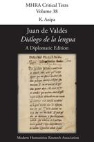 Dialogo De La Lengua'. by Juan De Valdes. a Diplomatic Edition. Edit