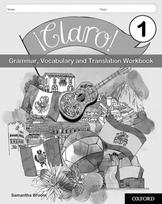 A¡Claro! 1 Grammar Vocabulary and Translation Workbook (Pack of 8)