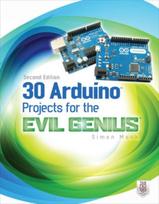 30 Arduino Projects for the Evil Genius, Second Edition