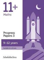 11+ Maths Progress Papers Book 3: KS2, Ages 9-12