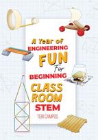 Year of Engineering Fun for Beginning Classroom STEM