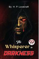 The Whisperer in Darkness