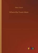 Where the Twain Meet
