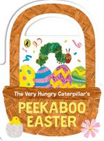 Very Hungry Caterpillar's Peekaboo Easter