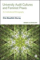 University Audit Cultures and Feminist Praxis