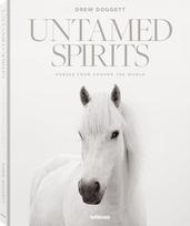 Untamed Spirits: Horses from Around the World