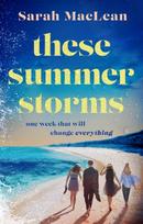 These Summer Storms