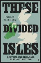 These Divided Isles: Britain and Ireland, Past and Future