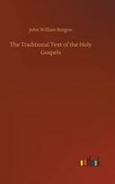 The Traditional Text of the Holy Gospels