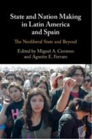 State and Nation Making in Latin America and Spain: Volume 3