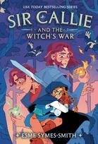 Sir Callie and the Witch's War