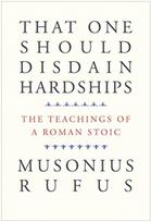That One Should Disdain Hardships