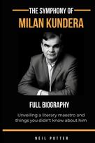 symphony of Milan Kundera