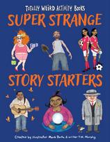 Super Strange Story Starters