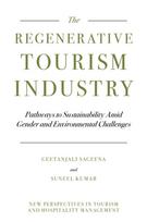 Regenerative Tourism Industry