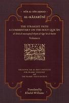 Straight Path: A Commentary on the Holy Qur'an