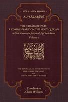 Straight Path: A Commentary on the Holy Qur'an