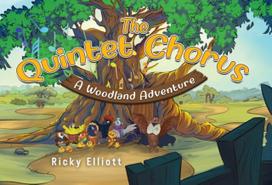 Quintet Chorus - A Woodland Adventure