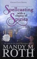 Spellcasting with a Chance of Spirits