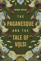 Paganesque and The Tale of Volsi