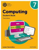 Oxford International Lower Secondary Computing: Student Book 7